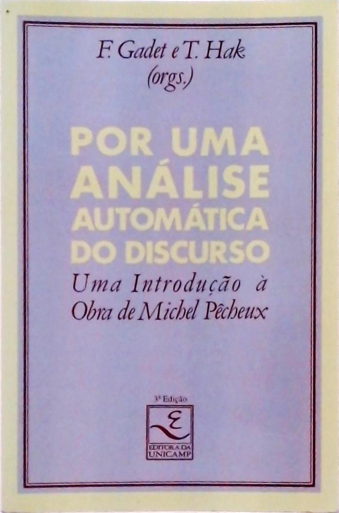 Por Uma Análise Automática Do Discurso - Uma Introdução À Obra De Michel Pêcheux