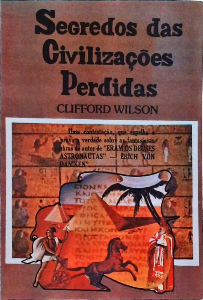 Segredos das Civilizações Perdidas