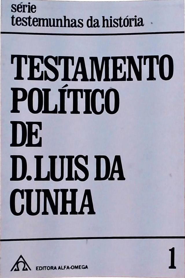 Testamento Político De D. Luis Da Cunha