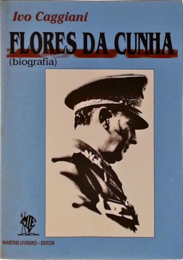 Flores da Cunha: Biografia
