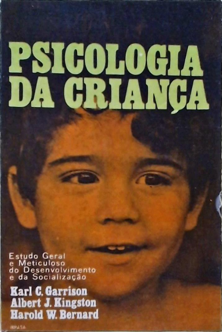 Psicologia Da Criança: Estudo Geral E Meticuloso Do Desenvolvimento E Da Socialização