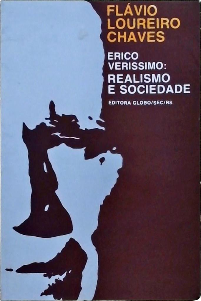 Erico Verissimo: Realismo E Sociedade