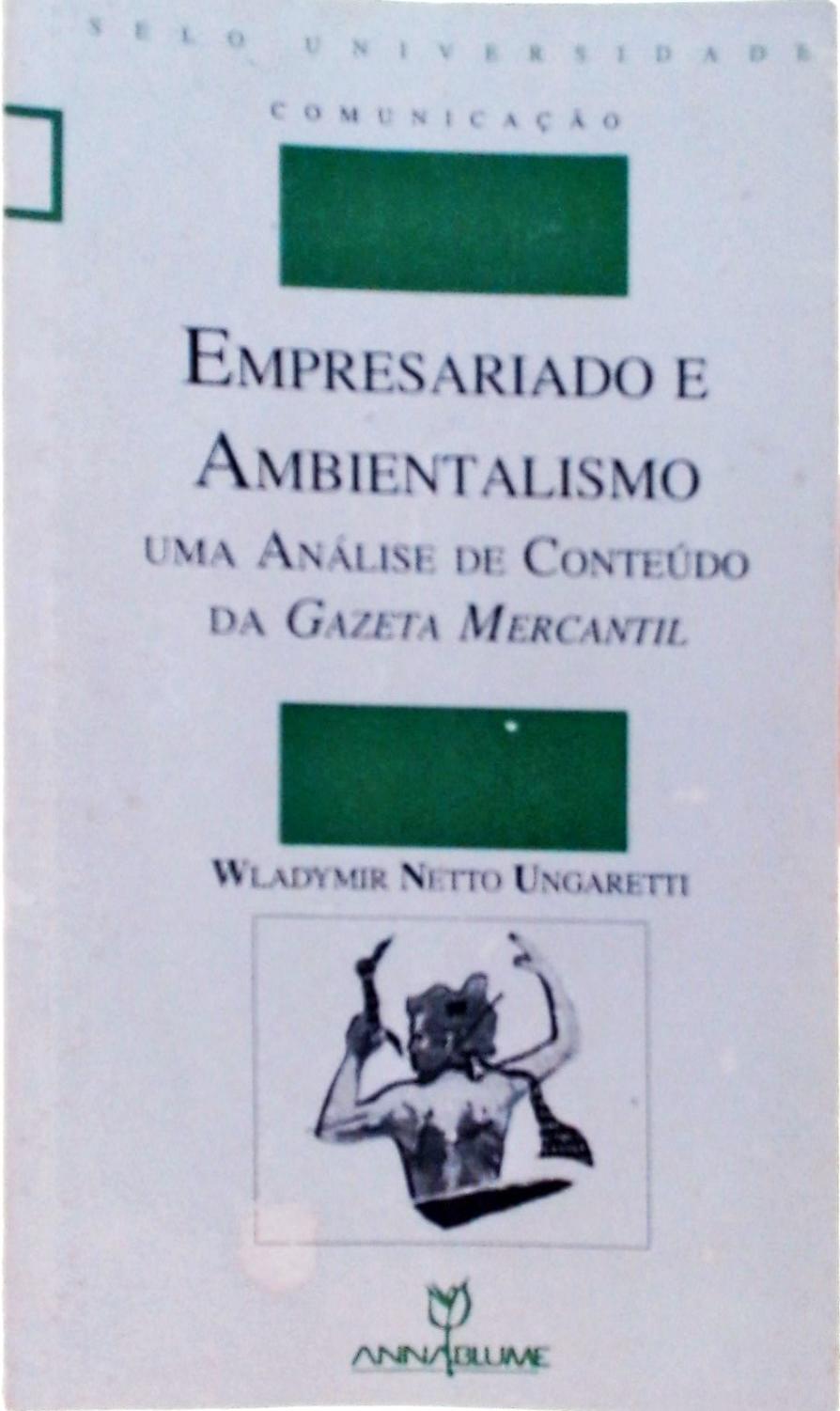 Empresariado e Ambientalismo: Análise da Gazeta Mercantil