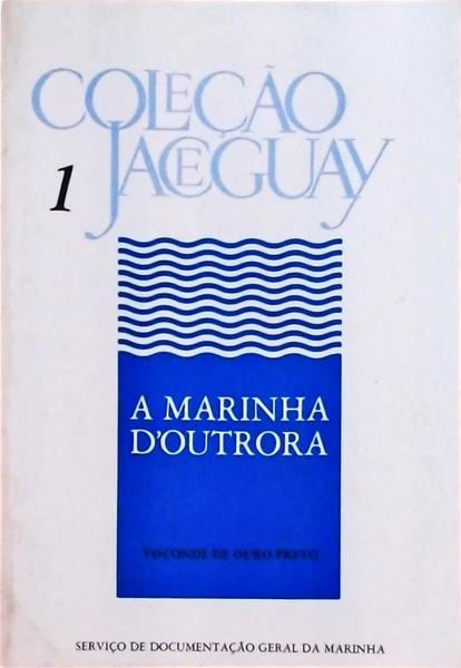 A Marinha D'Outrora