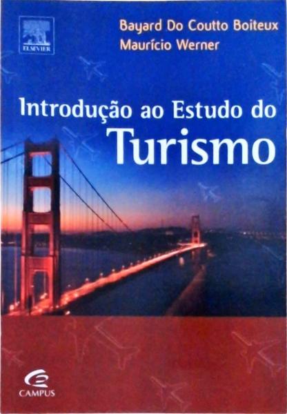 Introdução Ao Estudo Do Turismo