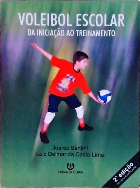Voleibol Escolar: Da Iniciação Ao Treinamento