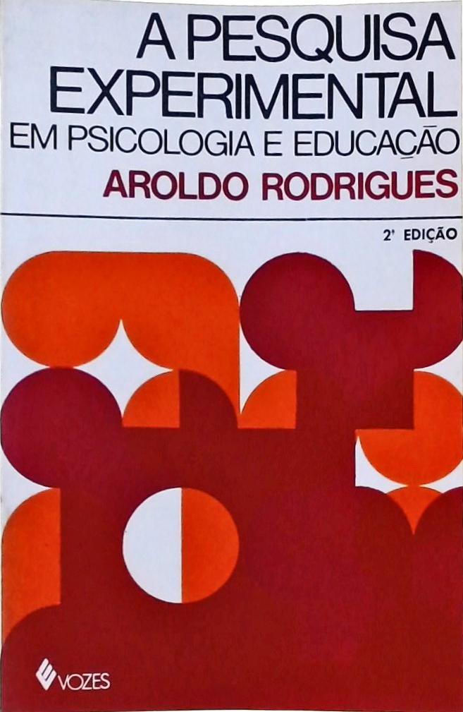 A Pesquisa Experimental Em Pscologia E Educação