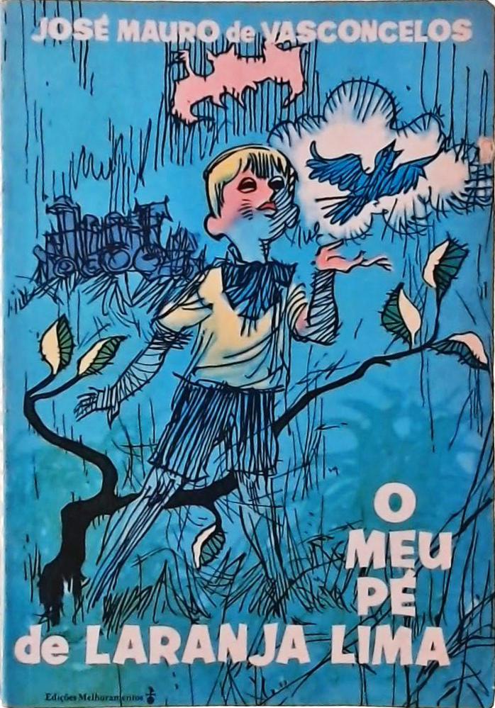 O Meu Pé De Laranja Lima José Mauro De Vasconcellos Traça Livraria e Sebo