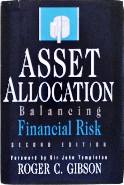 Asset Allocation: Balancing Financial Risk