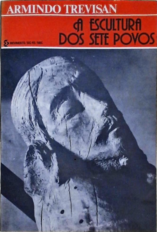 A Escultura dos Sete Povos