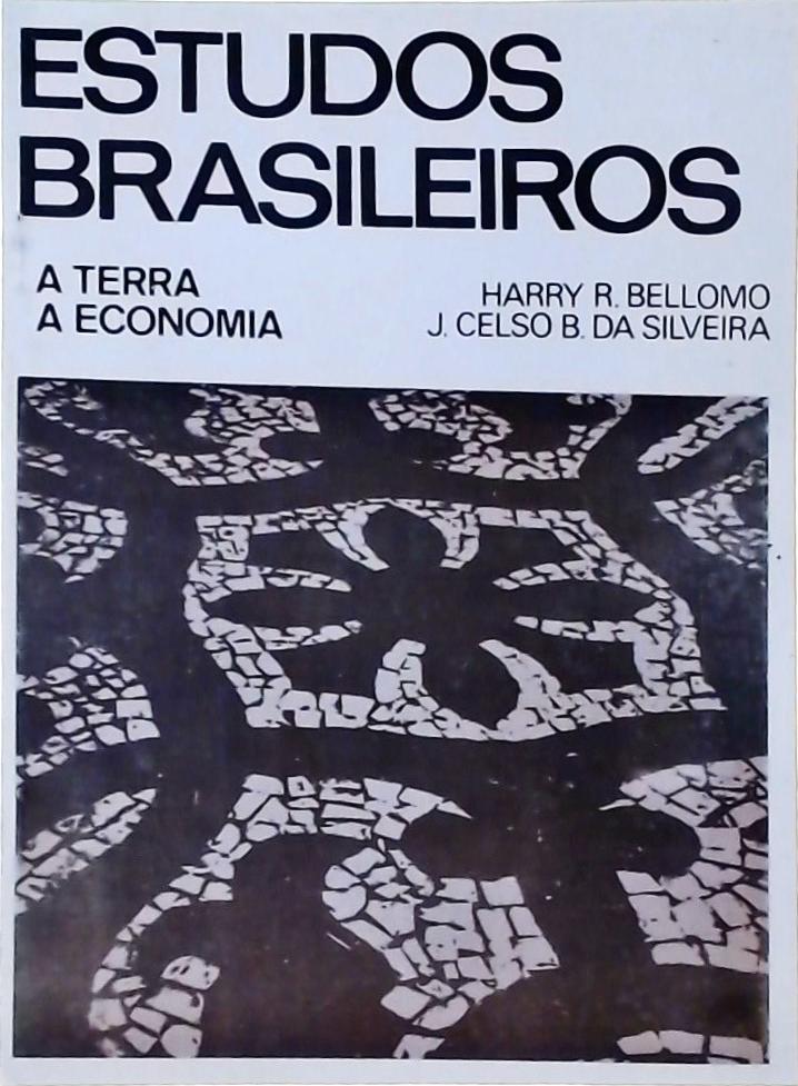 Estudos Brasileiros: A Terra, A Economia