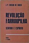 Revolução Farroupilha: Sentido E Espírito