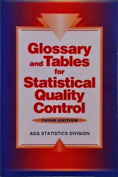Glossary And Tables For Statistical Quality Control