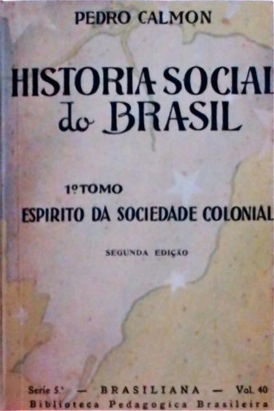 História Social Do Brasil (2 Volumes)