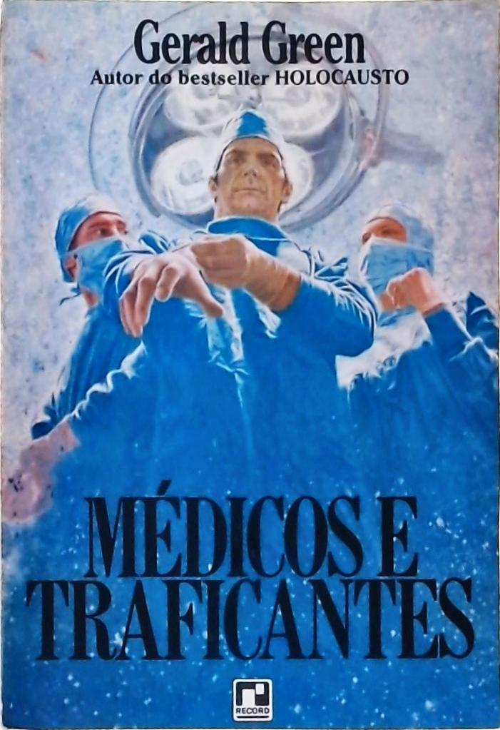 Médicos e Traficantes