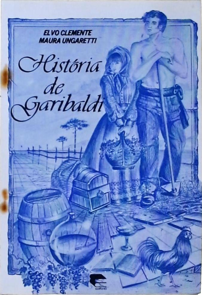 A História de Garibaldi
