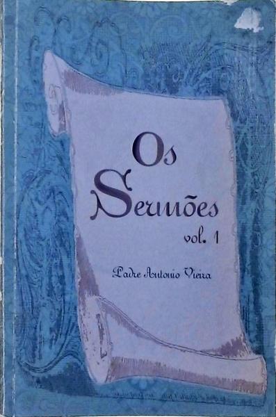 Os Sermões Vol 1