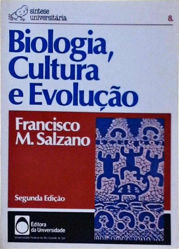 Biologia, Cultura E Evolução