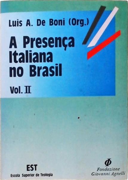 A Presença Italiana No Brasil Vol 2