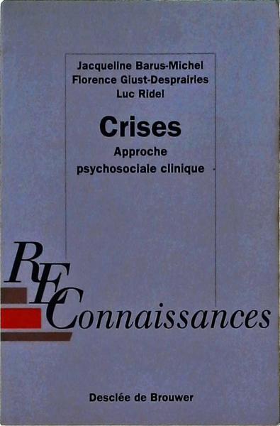 Crises: Approche Psychosociale Clinique