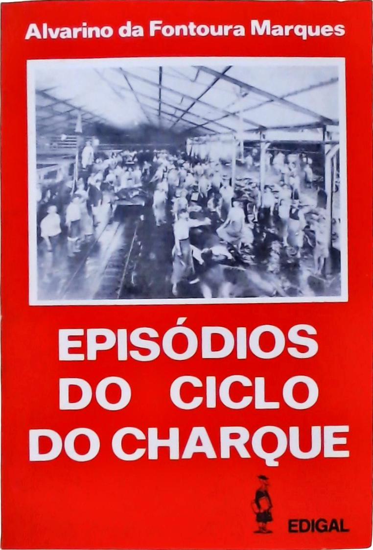 Episódios Do Ciclo Do Charque