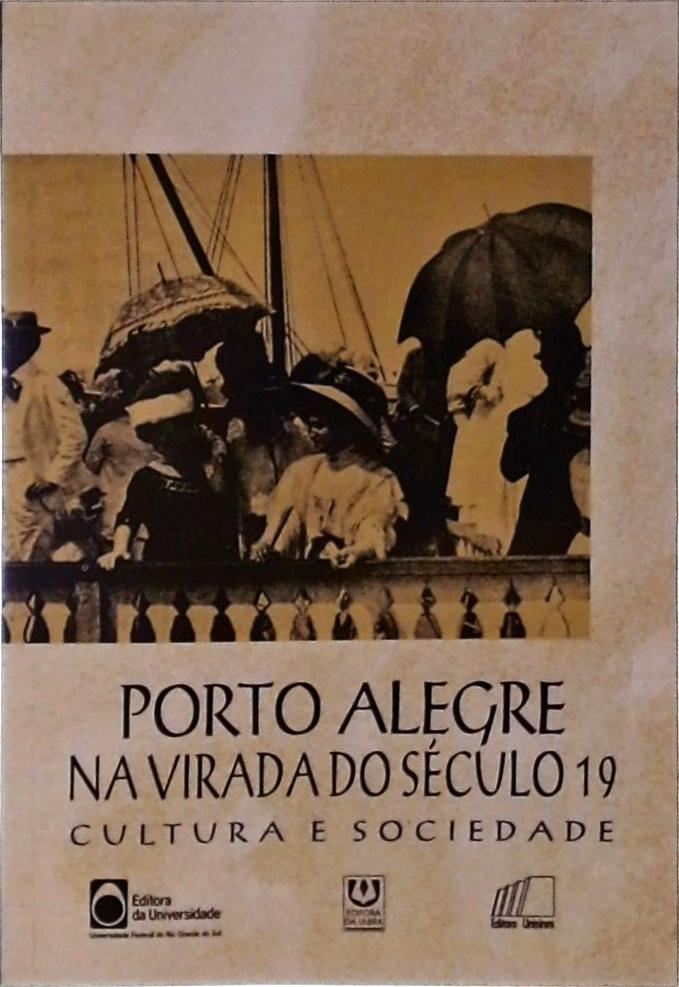 Porto Alegre Na Virada Do Século 19