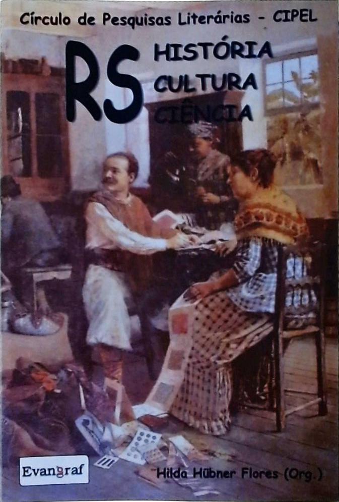 Rs: História, Cultura, Ciência