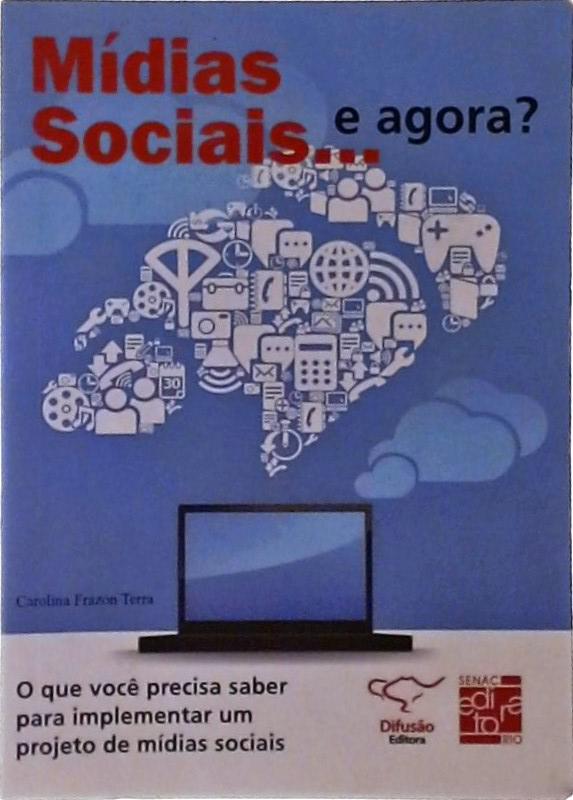 Mídias Sociais... E Agora?