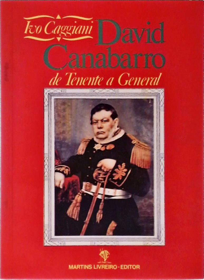 David Canabarro: de Tenente a General