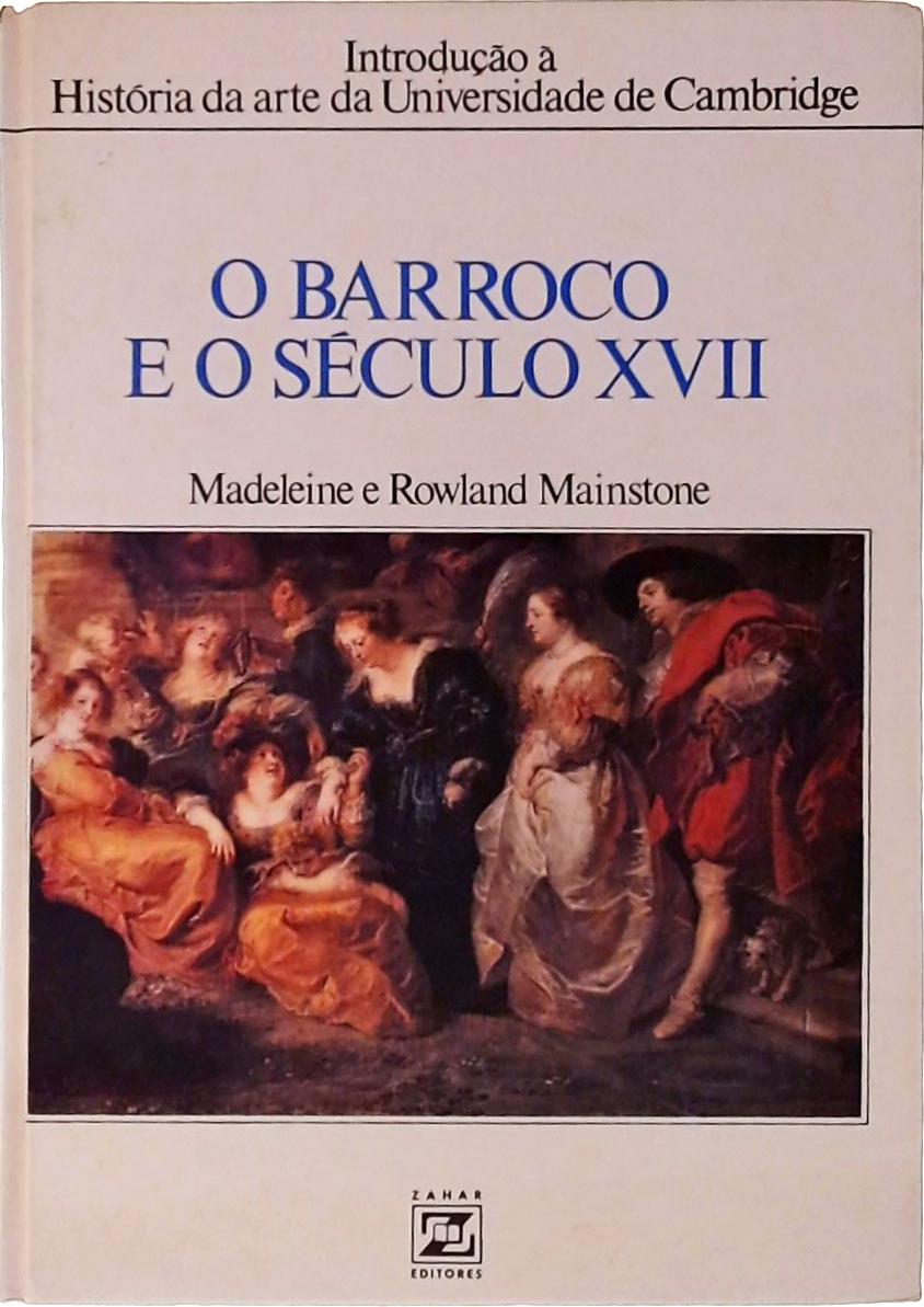 O Barroco E O Século Xvii