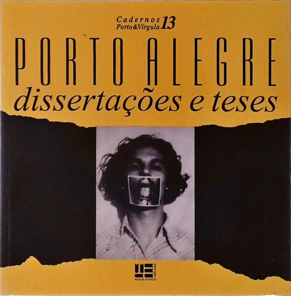 Porto Alegre: Dissertações E Teses