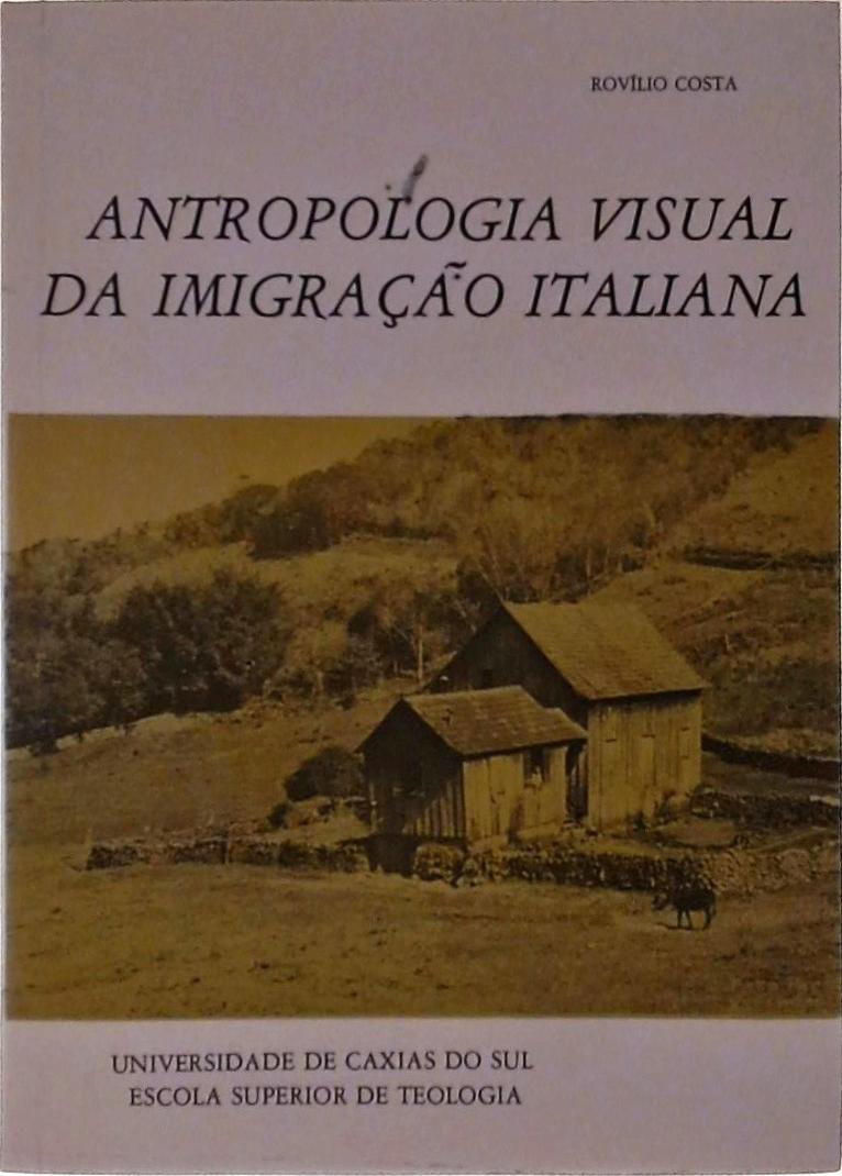 Antropologia Visual da Imigração Italiana