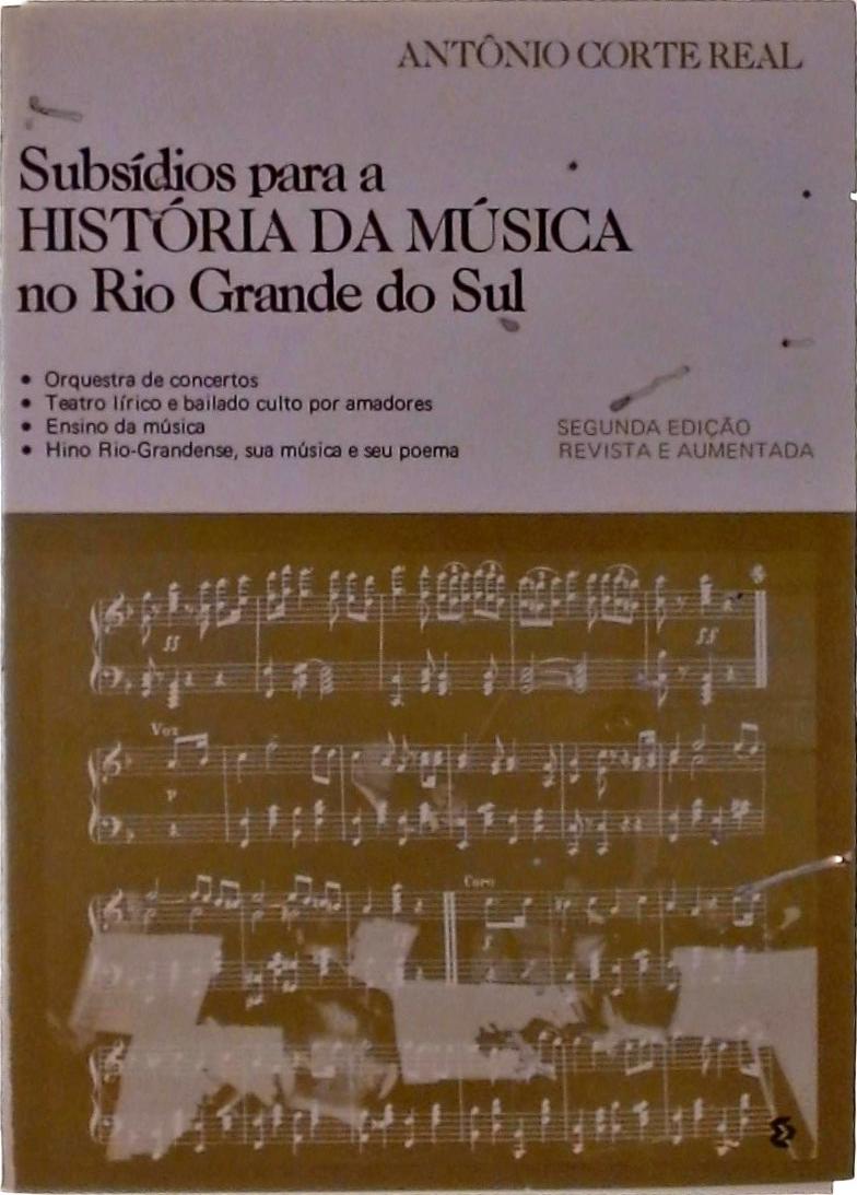 Subsídios para a História da Música no Rio Grande do Sul