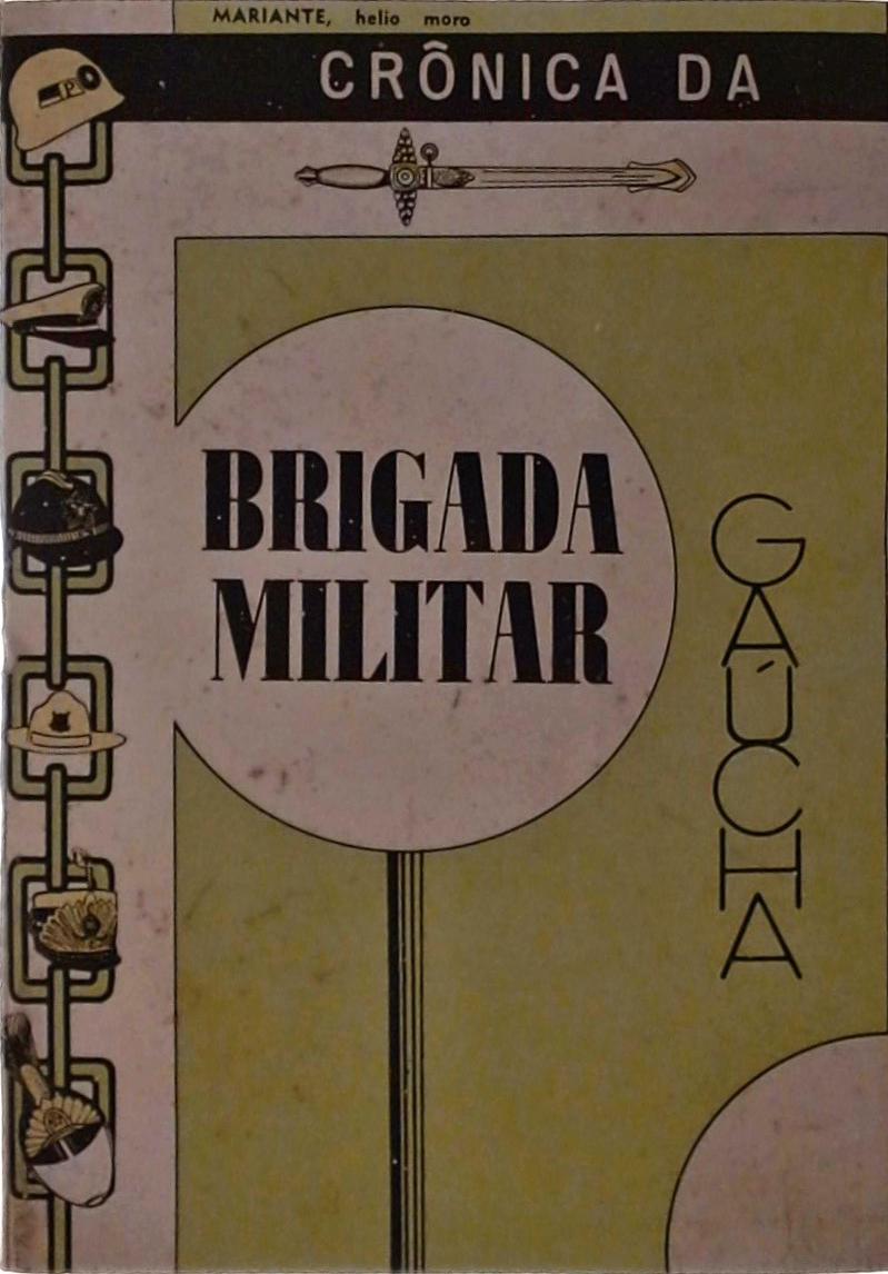 Crônica da Brigada Militar Gaúcha