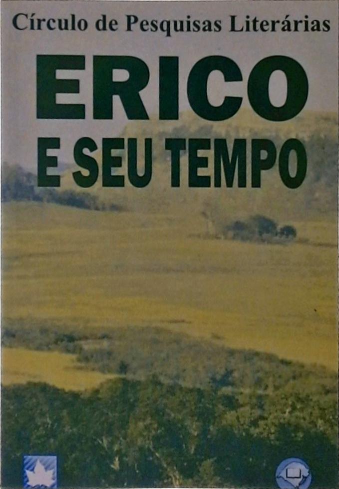 Erico E Seu Tempo