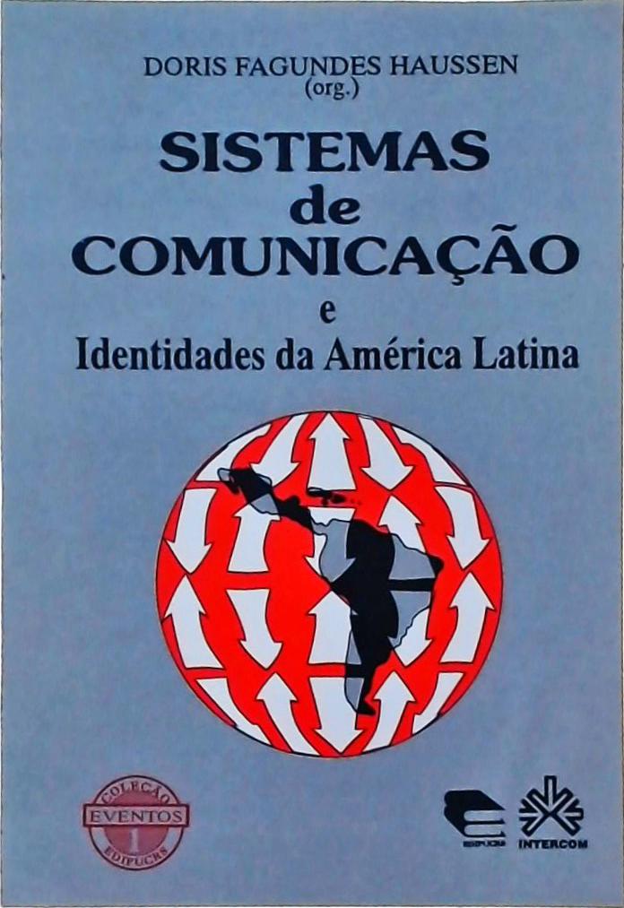 Sistemas de Comunicação e Identidades da América Latina