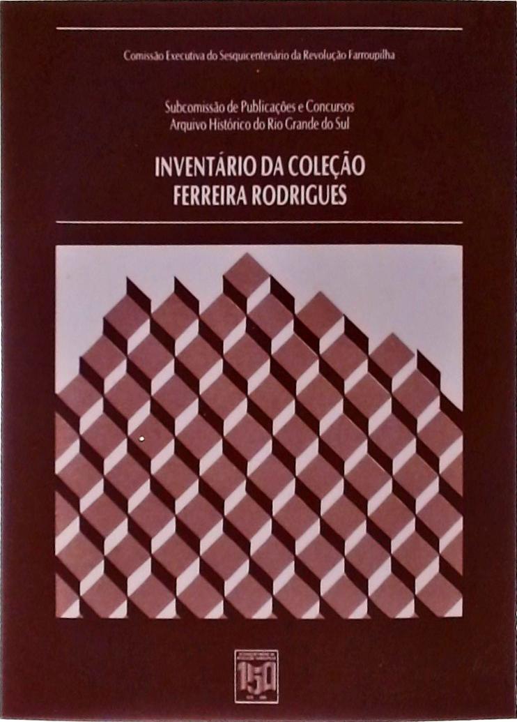 Inventário Da Coleção Ferreira Rodrigues