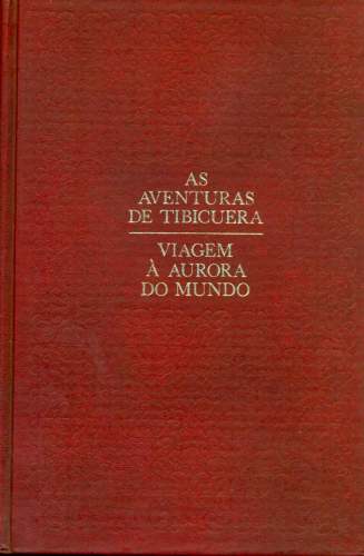 As Aventuras de Tibicuera / Viagem à Aurora do Mundo