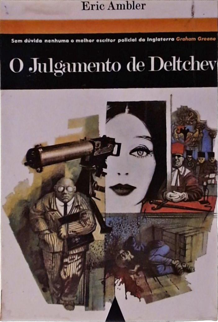 O Julgamento de Deltchev