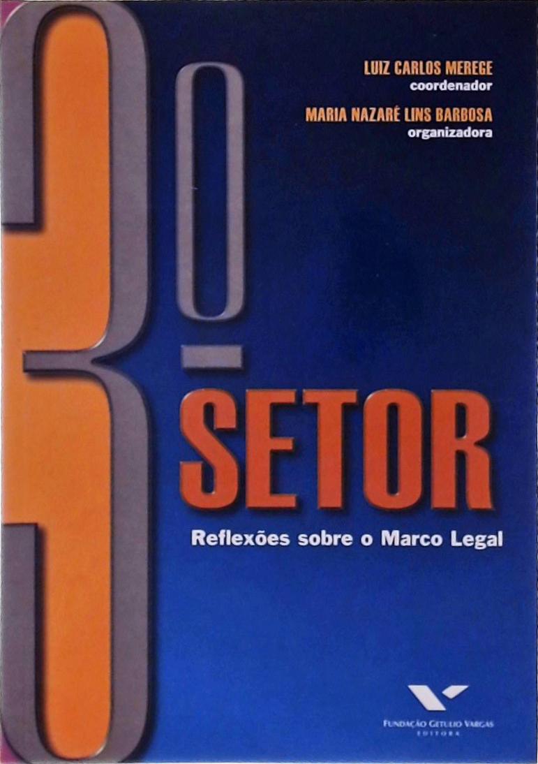 3º Setor: Reflexões Sobre O Marco Legal