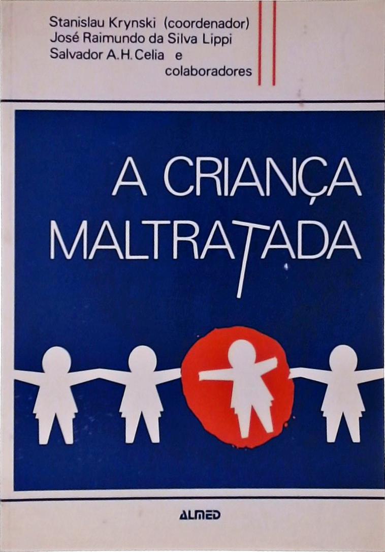 A Criança Maltratada