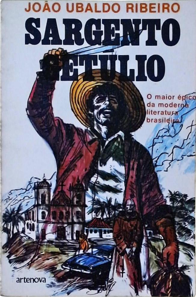 Sargento Getúlio: O Maior Épico da Moderna Literatura Brasileira