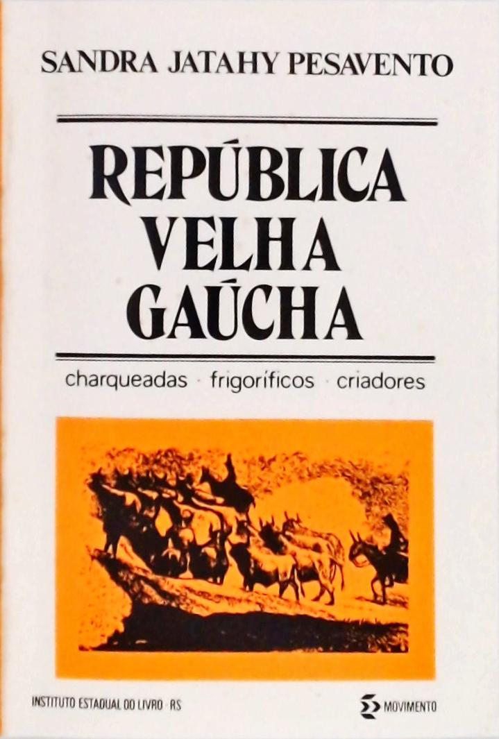 República Velha Gaúcha