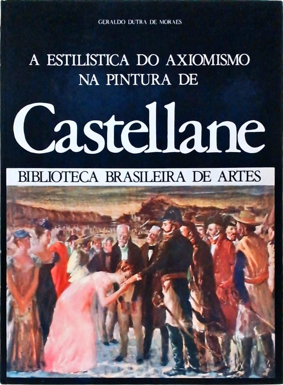 A Estilística do Axiomismo na Pintura de Castellane