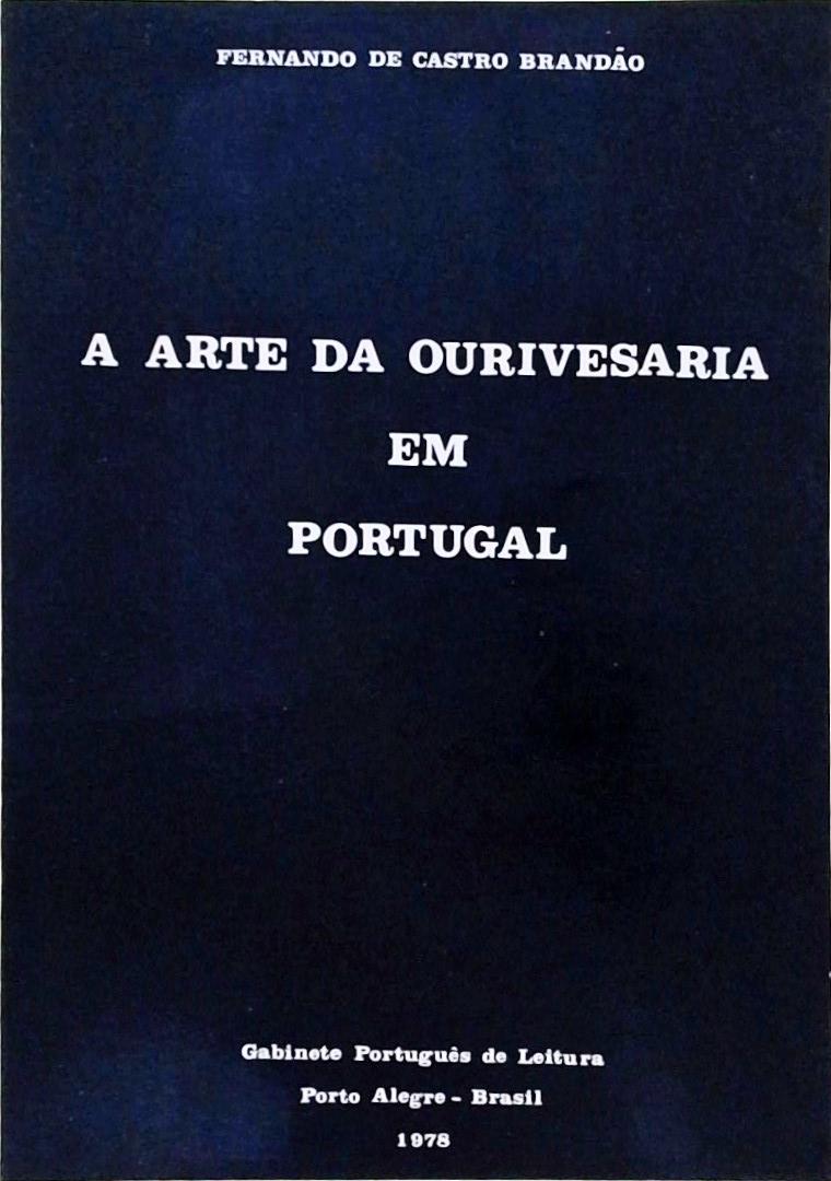 A Arte da Ourivesaria em Portugal