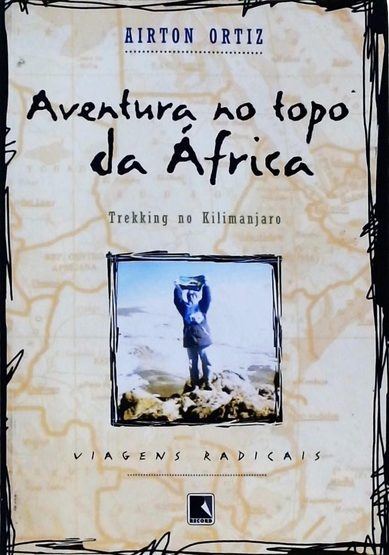 Aventura No Topo Da África