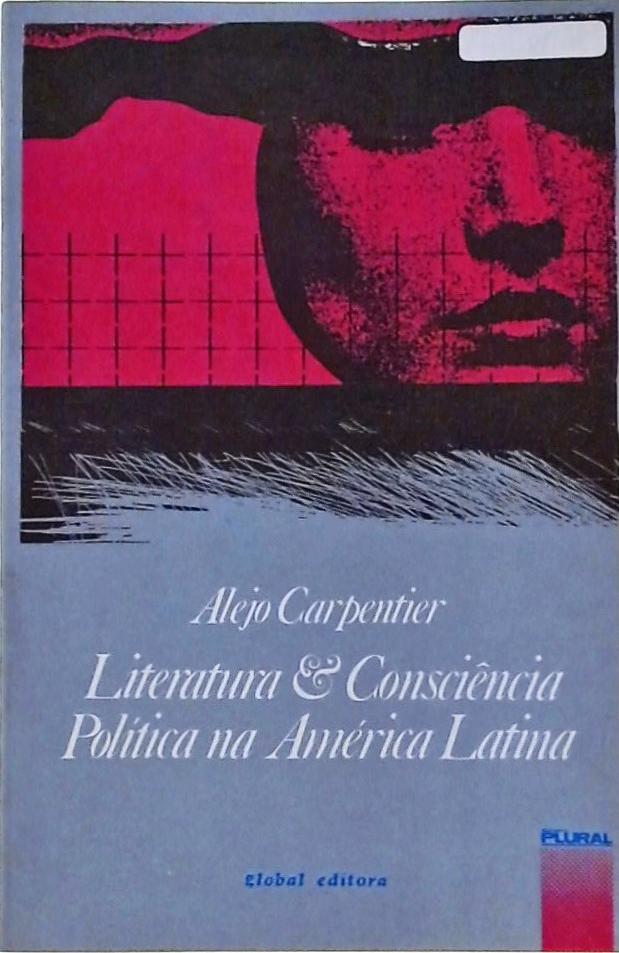 Literatura & Consciência Política Na América Latina