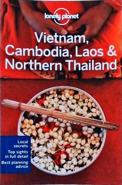 Vietnam, Cambodia, Laos And Northern Thailand