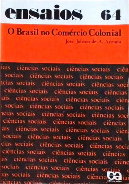 O Brasil No Comércio Colonial