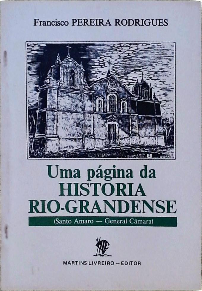 Uma Página da História Rio-Grandense (Santo Amaro - General Câmara)